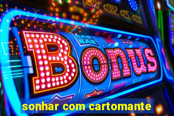 sonhar com cartomante